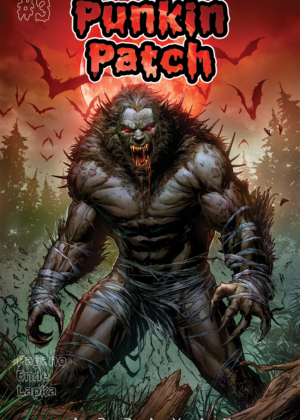 Punkin Patch #3 Werewolf Cover by Raymond Gay & Sebastian Cheng